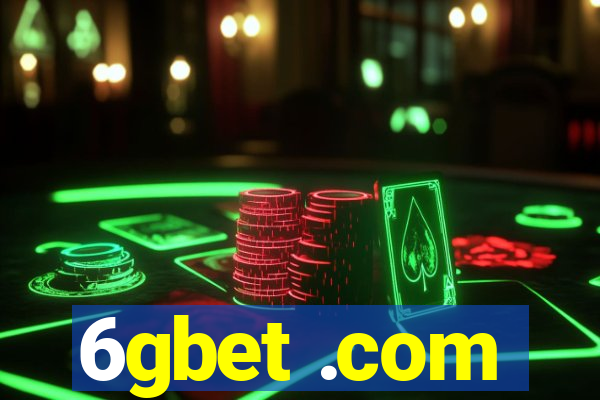 6gbet .com